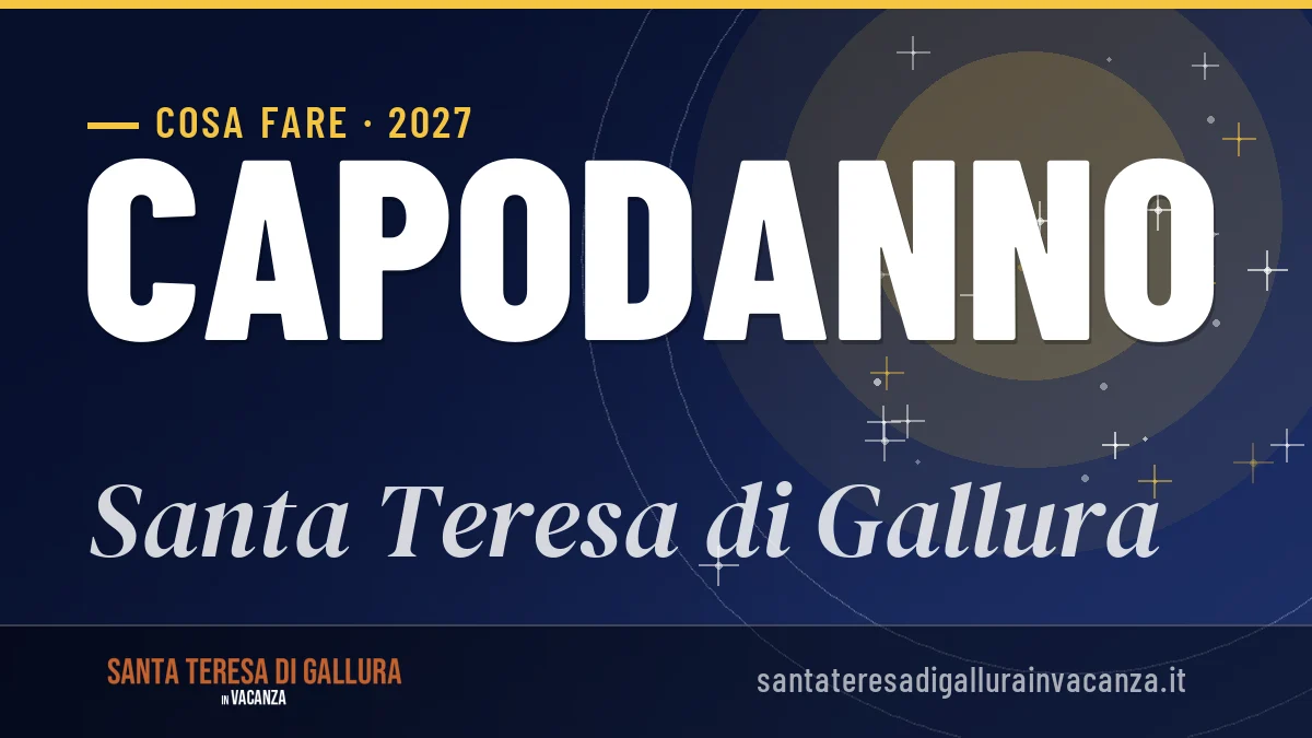 Capodanno 2027 a Santa Teresa di Gallura: ristoranti, dove mangiare, eventi
